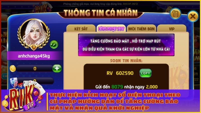 Thực hiện kích hoạt số điện thoại theo cú pháp hướng dẫn để tăng cường bảo mật và nhận quà khởi nghiệp từ RIKVIP